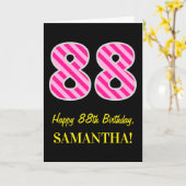Carte Fun rose rayé "88"; Joyeux 88e anniversaire; Nom (Fleur jaune)