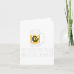 Carte Funky Sarcastic Beer Pool Billard Équipe Slogan