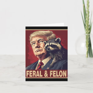 Carte Funky Trump Raccoon Feral Et Felon 4 juillet Pa
