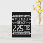 Carte Funny 225 Pound Banch Presse Gym - Ne Soyez Pas Un (Fleur jaune)