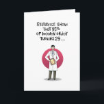 Carte Funny 29th Birthday Card<br><div class="desc">Funny 29th Birthday Greeting Card pour une femme qui atteint l'âge de 29 ans</div>
