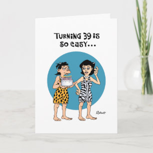 Carte Funny 39e anniversaire