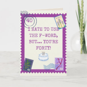 Carte Funny 40e anniversaire