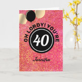 Carte Funny 40e anniversaire Parties scintillant rose pe (Fleur jaune)