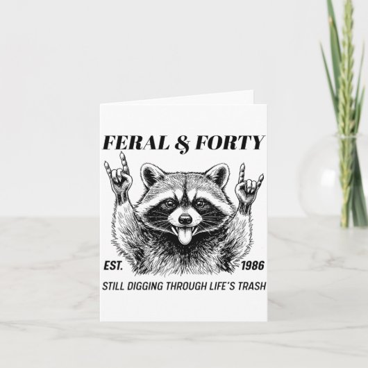 Carte Funny 40th Birthday Est 1986 Feral &amp; Forty Rac (Devant)