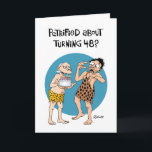 Carte Funny 48th Birthday Card<br><div class="desc">Funny 48th Birthday Card pour un homme qui a 48 ans</div>