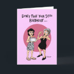 Carte Funny 50th Birthday Card<br><div class="desc">Drôle 50e anniversaire Carte de voeux pour une femme dont le joyeux cinquantenaire</div>