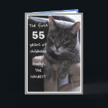 Carte Funny 55 Birthday Cat Card<br><div class="desc">Funny 50th Birthday Cat Card</div>