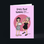 Carte Funny 57th Birthday Greeting Card<br><div class="desc">Funny 57th Birthday Greeting Card pour une femme qui craint d'avoir cinquante-sept ans</div>