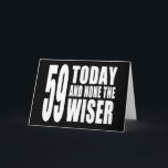 Carte Funny 59th Birthdays : 59 Today et None the Wiser<br><div class="desc">Un nouveau design pour 2013 et une partie de ma série de cadeaux créés spécifiquement pour les anniversaires. J'aime vraiment l'humour drôle et positif de ce design. La lettre est grande, audacieuse et confiante. Le design se décline en deux couleurs : noir & blanc et rose & blanc. Je pense...</div>