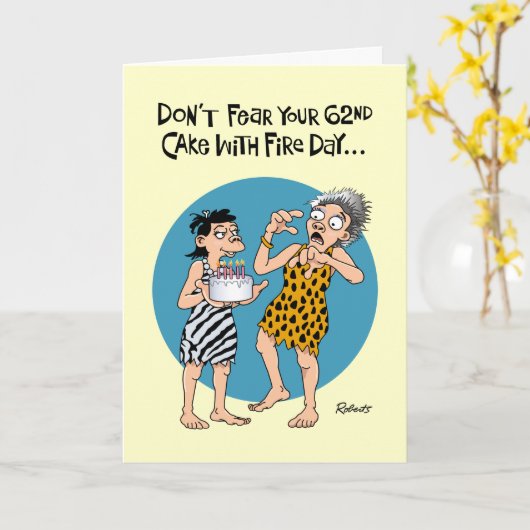 Carte Funny 62e anniversaire (Fleur jaune)