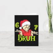 Carte Funny 6 7 Bruh Merry Christmas Santa 67 Meme Men W (Devant)