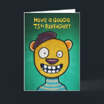 Carte Funny 75th Birthday Card<br><div class="desc">Funny 75th Birthday Greeting Card pour une femme célébrant son soixante-quinzième âge</div>