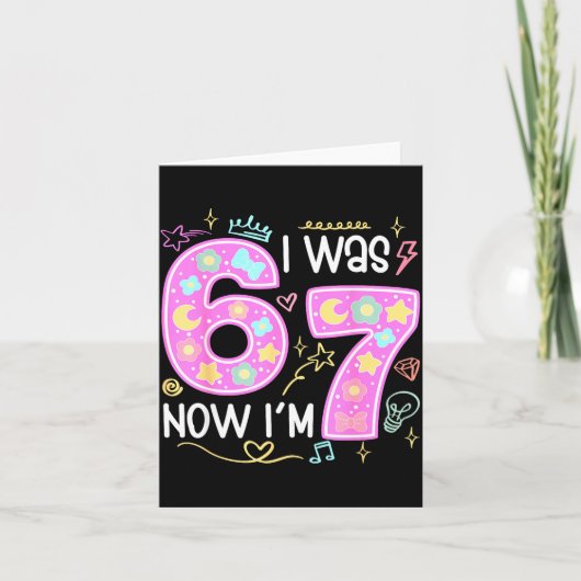 Carte Funny 7 Year Old Birthday I Was 6 Now I'm 7 Meme T (Devant)