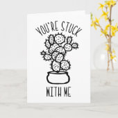 Carte Funny Anniversary Card - Vous êtes coincé avec moi (Fleur jaune)