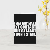 Carte Funny Autism Sarcasm I May Not Make Eye Contact Do (Fleur jaune)