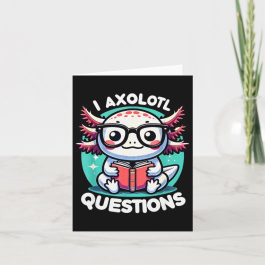 Carte Funny Axolotl Questions Cute Axolotl (Devant)