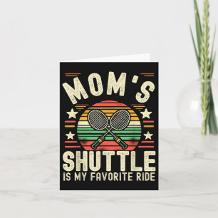 Carte Funny Badminton Maman Joke Moms Shuttle Est Mon Fa
