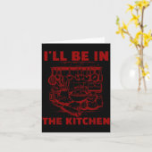 Carte Funny Baker Cook Chef Gift I'll Be In The Kitchen  (Fleur jaune)