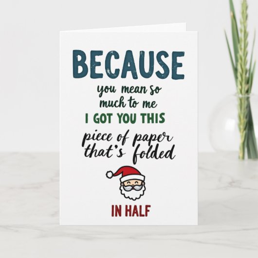 Carte Funny Because You Mean So Much Greeting Card (Devant)
