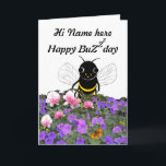 Carte Funny Bee Birthday Card, ajouter le nom<br><div class="desc">Une jolie et amusante carte d'anniversaire,  ajoutez le nom avant et votre message à l'intérieur et de qui il est à et de. Jolies fleurs et une jolie abeille drôle.</div>