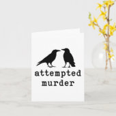 Carte Funny Bird Attempted Murder Crow Tee  (Fleur jaune)