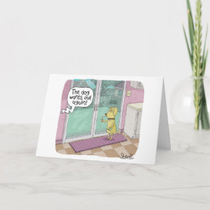 Carte Funny Birthay Card - The Doggie veut sortir à nouv