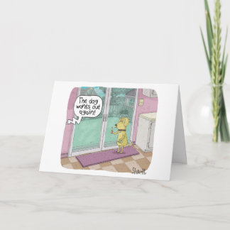 Carte Funny Birthay Card - The Doggie veut sortir à nouv
