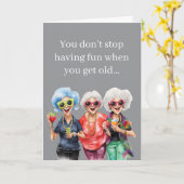 Carte Funny Birthday – You Don’t Stop Having Fun When Ol (Fleur jaune)