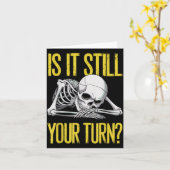 Carte Funny Board Game Card Is It Still Your Turn Game N (Fleur jaune)