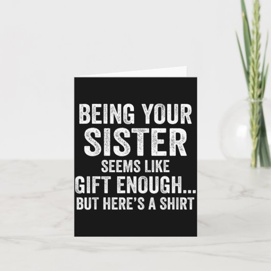 Carte Funny Brother Sarcastic Sibling Humor Quote From S (Devant)