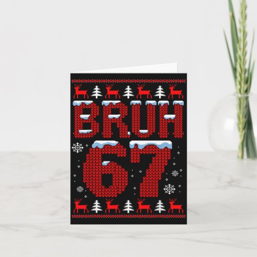 Carte Funny Bruh 67 Christmas Holiday Women Kids Xmas Pa (Devant)