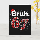 Carte Funny Bruh 67 Christmas Meme Holiday Women Kids Xm (Fleur jaune)