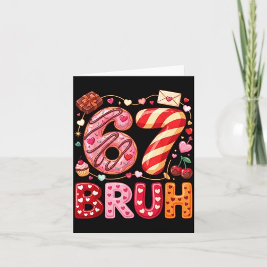 Carte Funny Bruh 67 Six Seven Meme Valentine's Day Boys  (Devant)