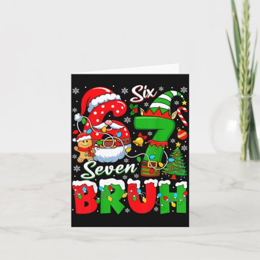 Carte Funny Bruh Six Seven 6 7 Meme Christmas 67 Boy Gir (Devant)