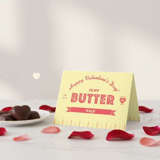 Carte Funny Butter Stick Better Half Valentine's Day