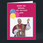 Carte Funny Catholic Birthday Card<br><div class="desc">Carte de voeux drôle d'anniversaire pour bénir la fille ou le garçon catholique vieillissant. Modifier le texte pour ajouter le nom.</div>