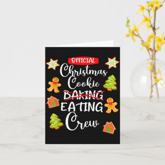 Carte Funny Christmas Cookie Eating Not Baking Crew - Gi (Fleur jaune)