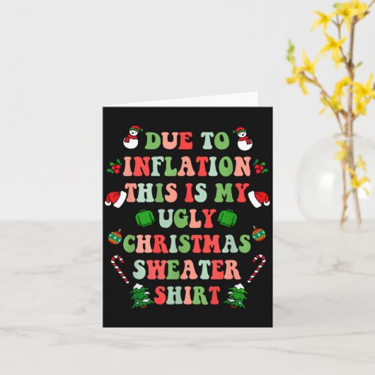 Carte Funny Christmas Due To Inflation This Is My Ugly S (Fleur jaune)