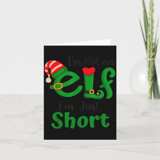 Carte Funny Christmas I'm Not An Elf I'm Just Short Xmas (Devant)