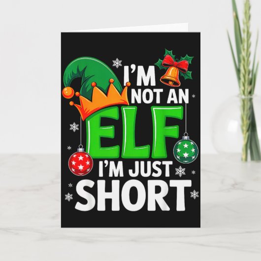 Carte Funny Christmas Im Not An Elf Just Short Xmas Men (Devant)