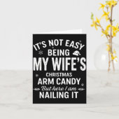 Carte Funny Christmas Its Not Easy Being My Wife's Arm C (Fleur jaune)