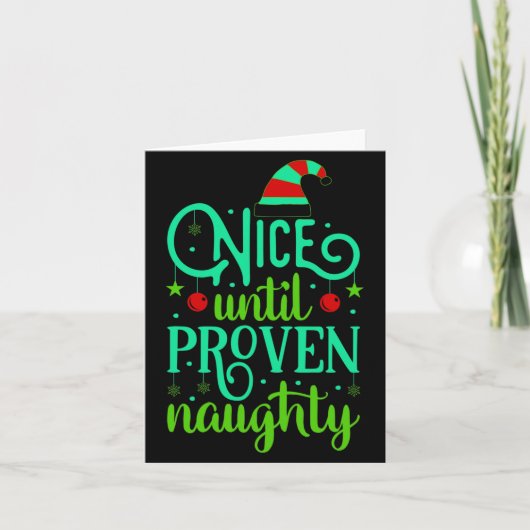 Carte Funny Christmas Nice Until Proven Naughty (Devant)