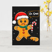 Carte Funny Christmas Oh Snap Gingerbread Man Cookie X M (Fleur jaune)