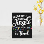 Carte Funny Christmas Probably Jingle Some Of The Way I' (Fleur jaune)