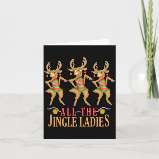 Carte Funny Christmas Reindeer All The Jingle Ladies (Devant)