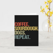 Carte Funny Coffee Dogs Sourdough Bread Baking Sourdough (Fleur jaune)