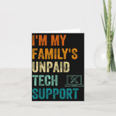 Carte Funny Computer Engineer I'm My Family's Unpaid Tec (Devant)