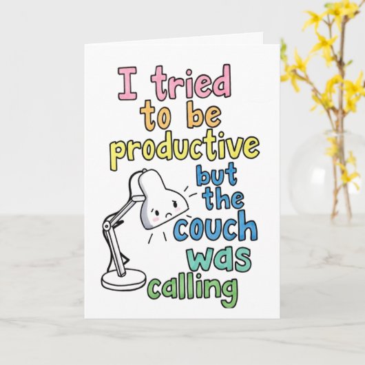 Carte Funny "Couch Was Calling" Productive Work Humor (Fleur jaune)