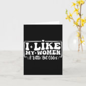 Carte Funny Couples Quotes I Like My Women A Little Bit  (Fleur jaune)